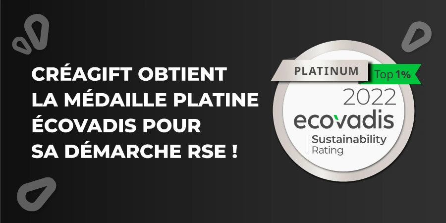 Creagift obtient la medaille platine ECOVADIS